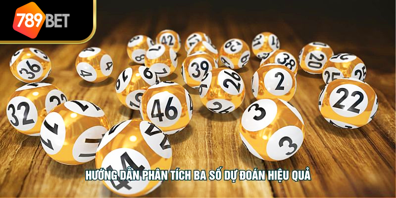 Hướng dẫn phân tích ba số dự đoán hiệu quả